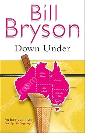 Bill Bryson Down Under